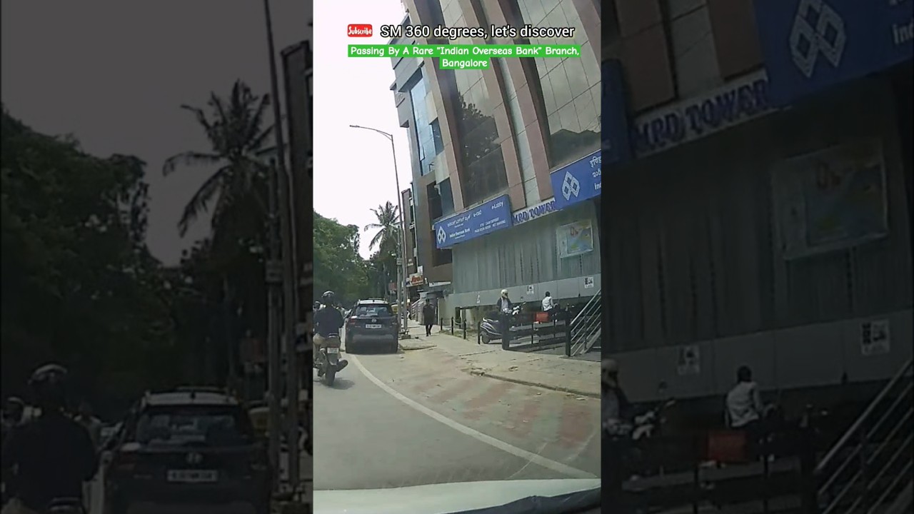Passing By A Rare "Indian Overseas Bank" Branch, Bangalore, India.