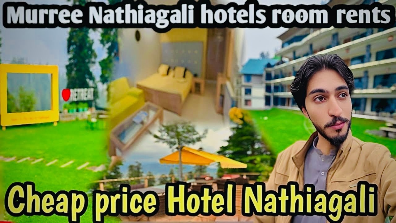 Cheapest Hotel Rooms in Murree Nathiagali TODAY?