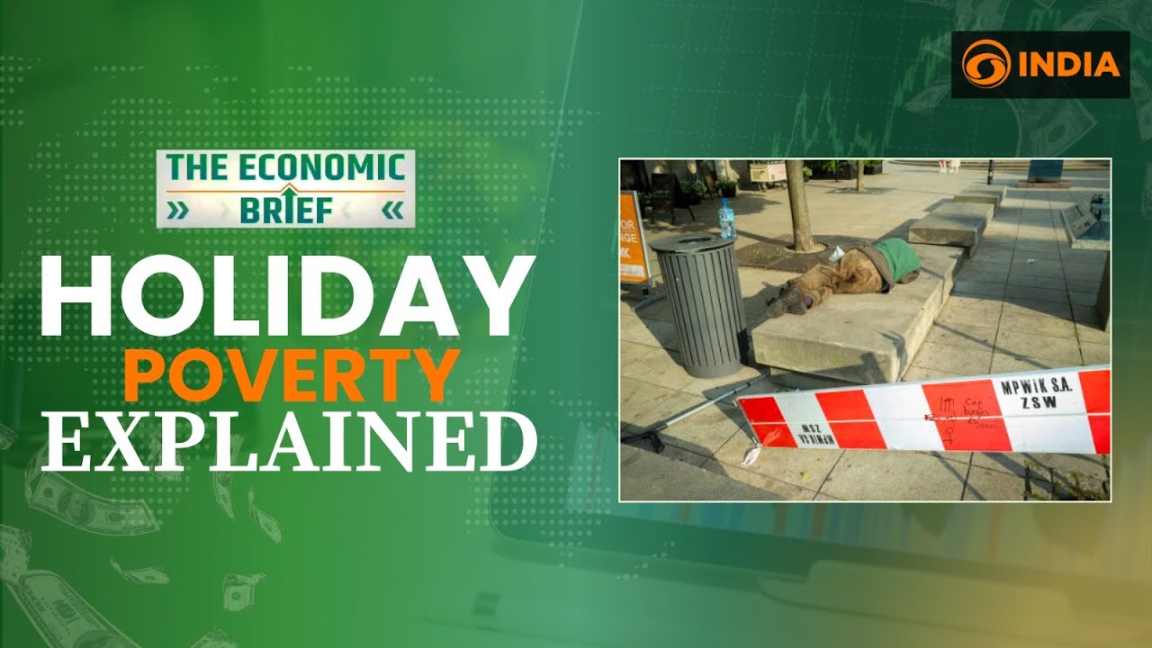 Holiday poverty affects 40 million Europeans | Cost of living crisis | Economic Brief