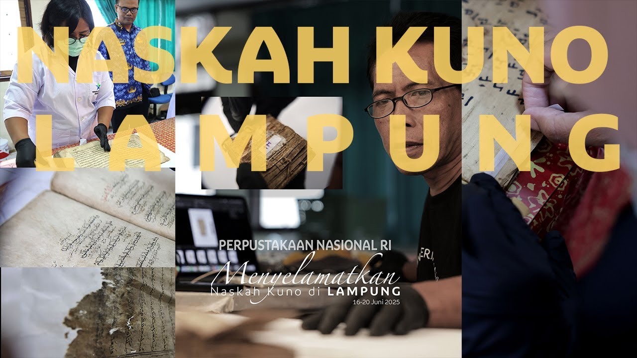 Menyelamatkan Naskah Kuno di Lampung oleh Perpustakaan Nasional RI