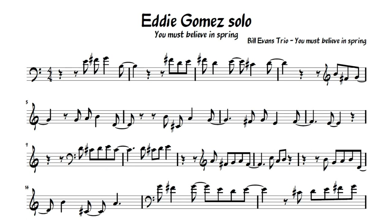 Eddie Gomez Transcription - You must believe in spring solo - Bill Evans trio
