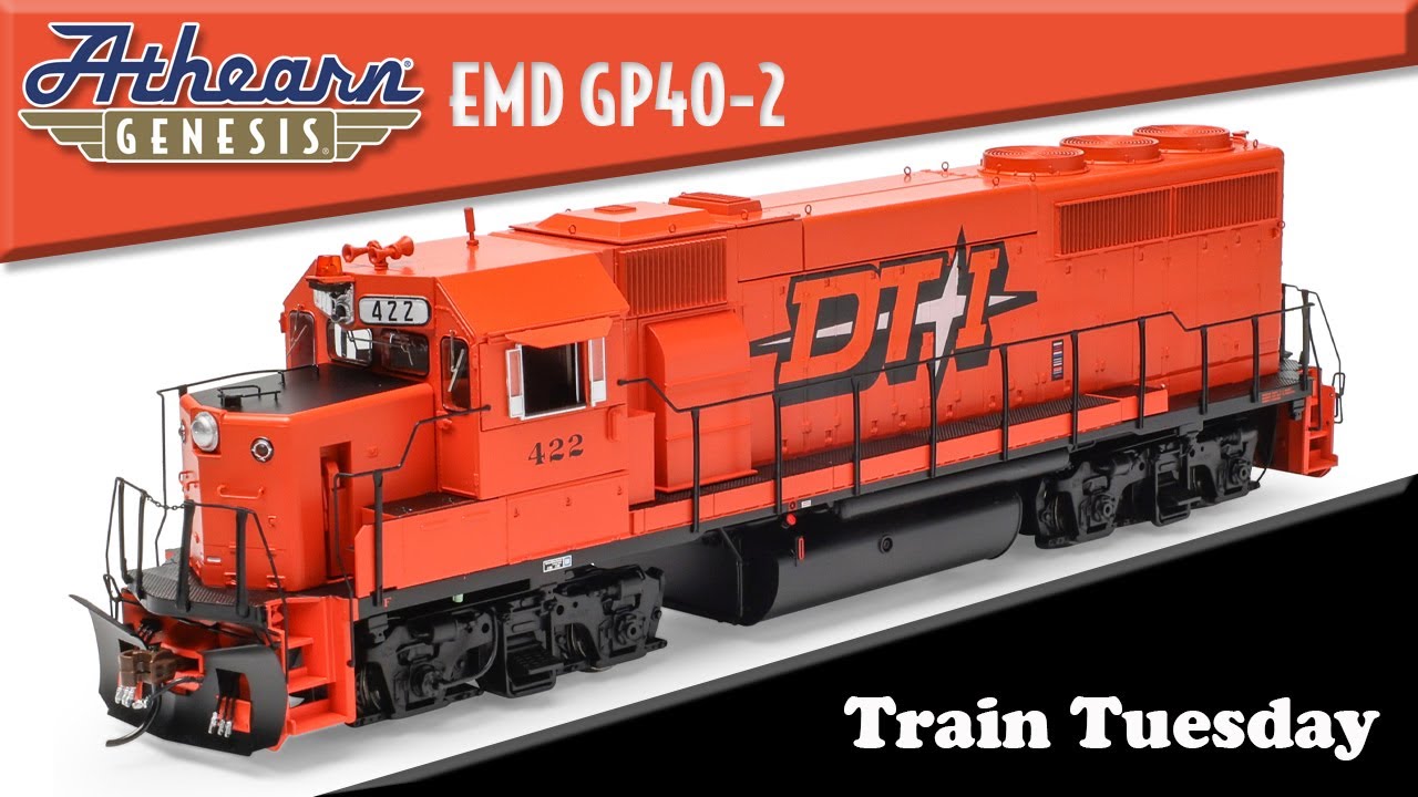 Train Tuesday 05/06/25: Athearn Genesis EMD GP40-2, GP40P-2 and GP40-2L Locomotives