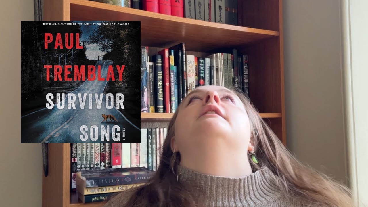Survivor Song by Paul Tremblay 