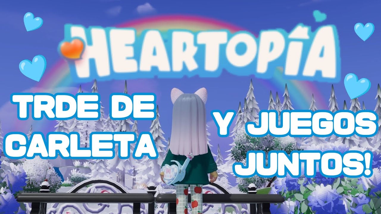 🔴HEARTOPIA Tarde de Charleta y juegos juntos!!! // Gameplay Español