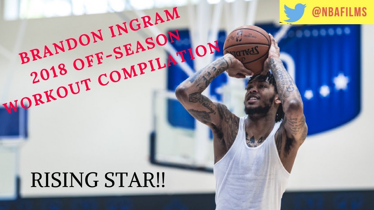 Brandon Ingram: 2018 Off-Season Workout Compilation!!
