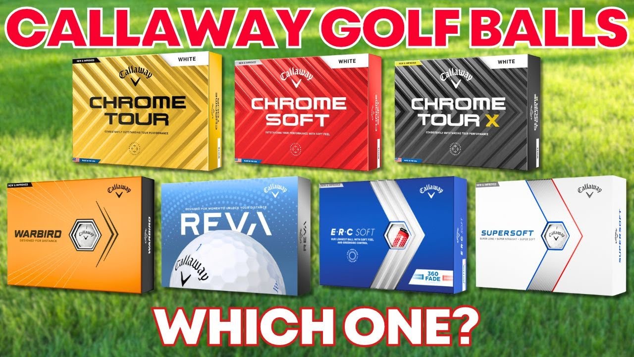 Callaway Golf Ball Range - Which One Should I Use?