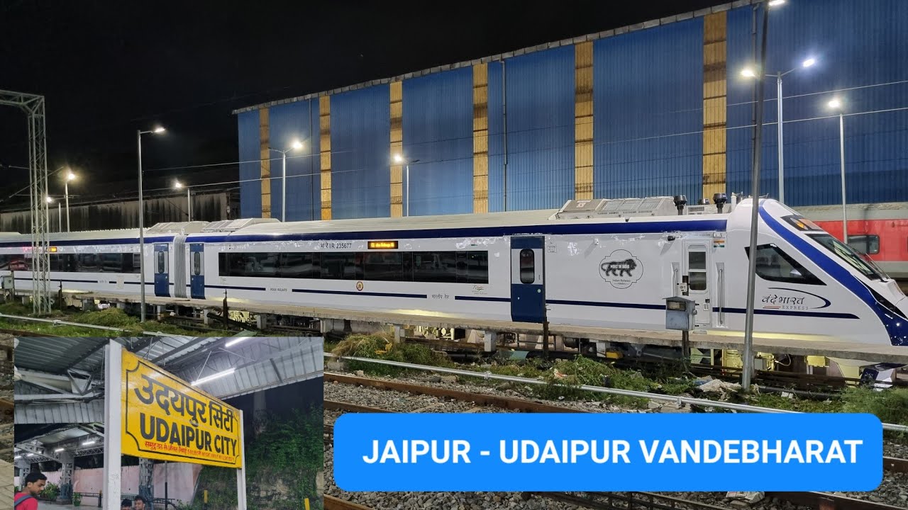 Jaipur - Udaipur Vandebharat Express Update