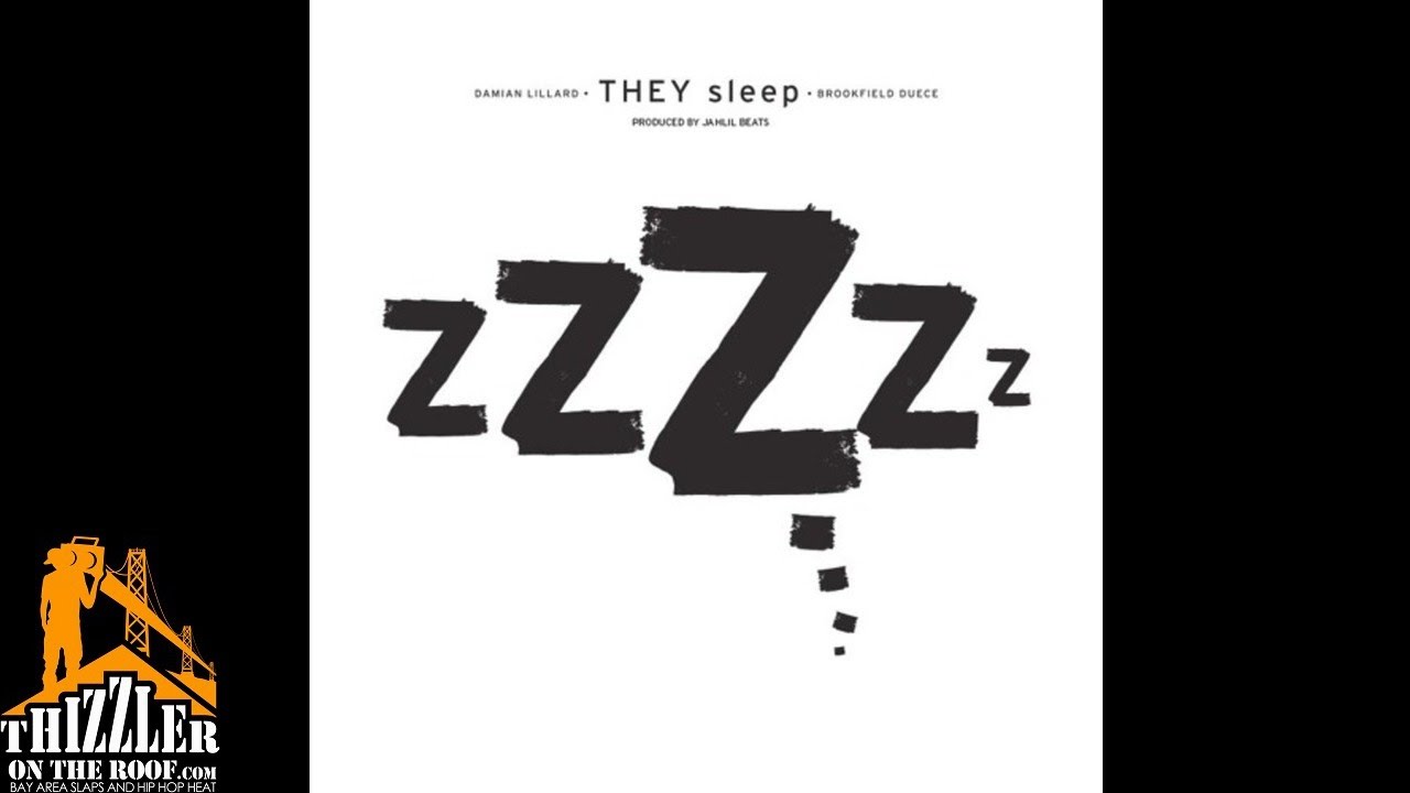 Dame D.O.L.L.A. ft. Brookfield Duece - They Sleep (prod. Jahlil Beats) [Thizzler.com]