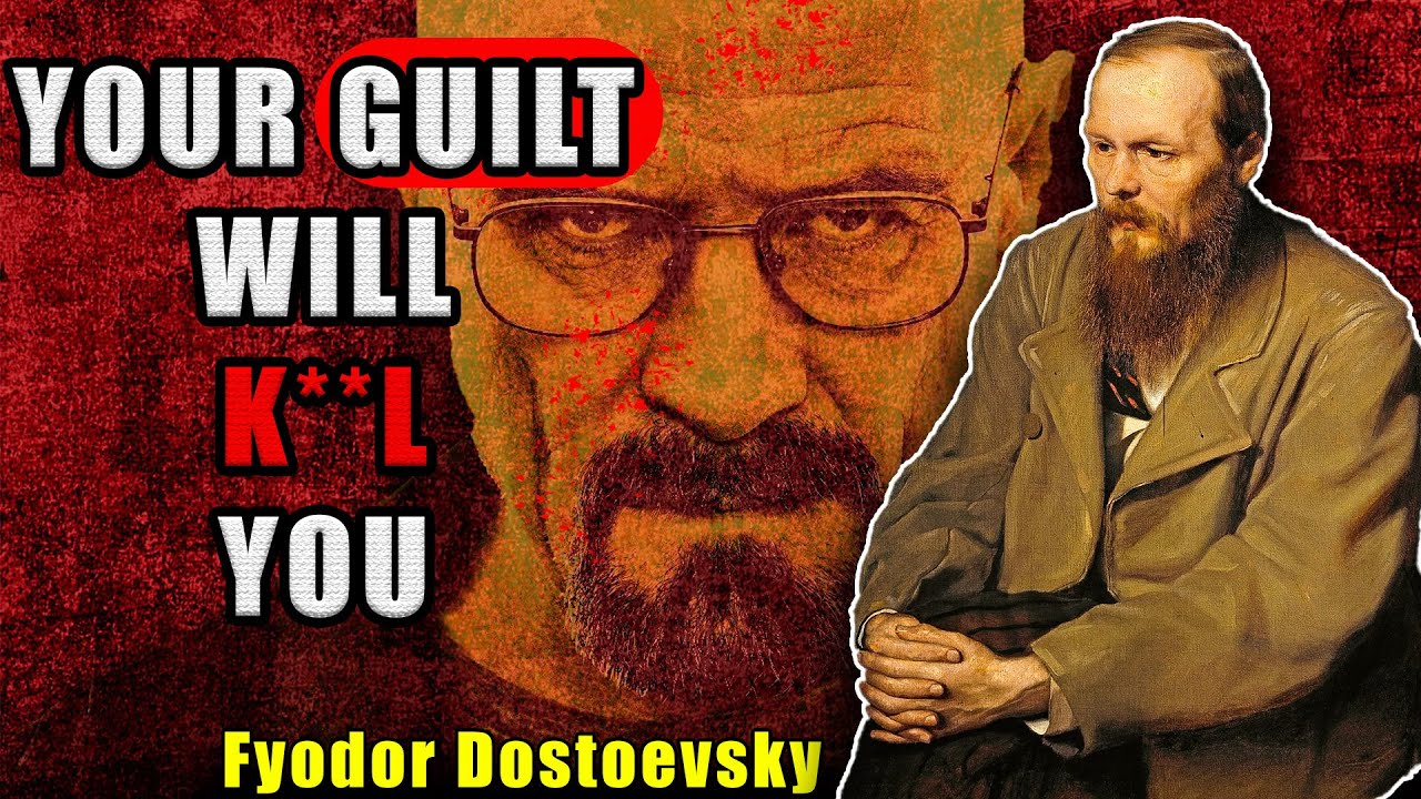 Guilt: Fyodor Dostoevsky Philosophy