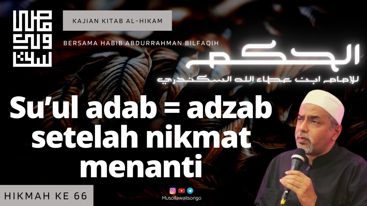 Hikmah ke 66 - Su’ul Adab