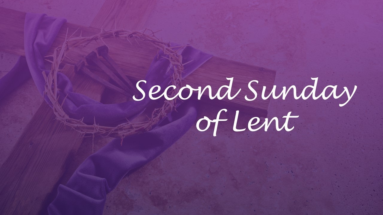 Feb. 28, 2026 - 6:00PM Second Sunday of Lent.