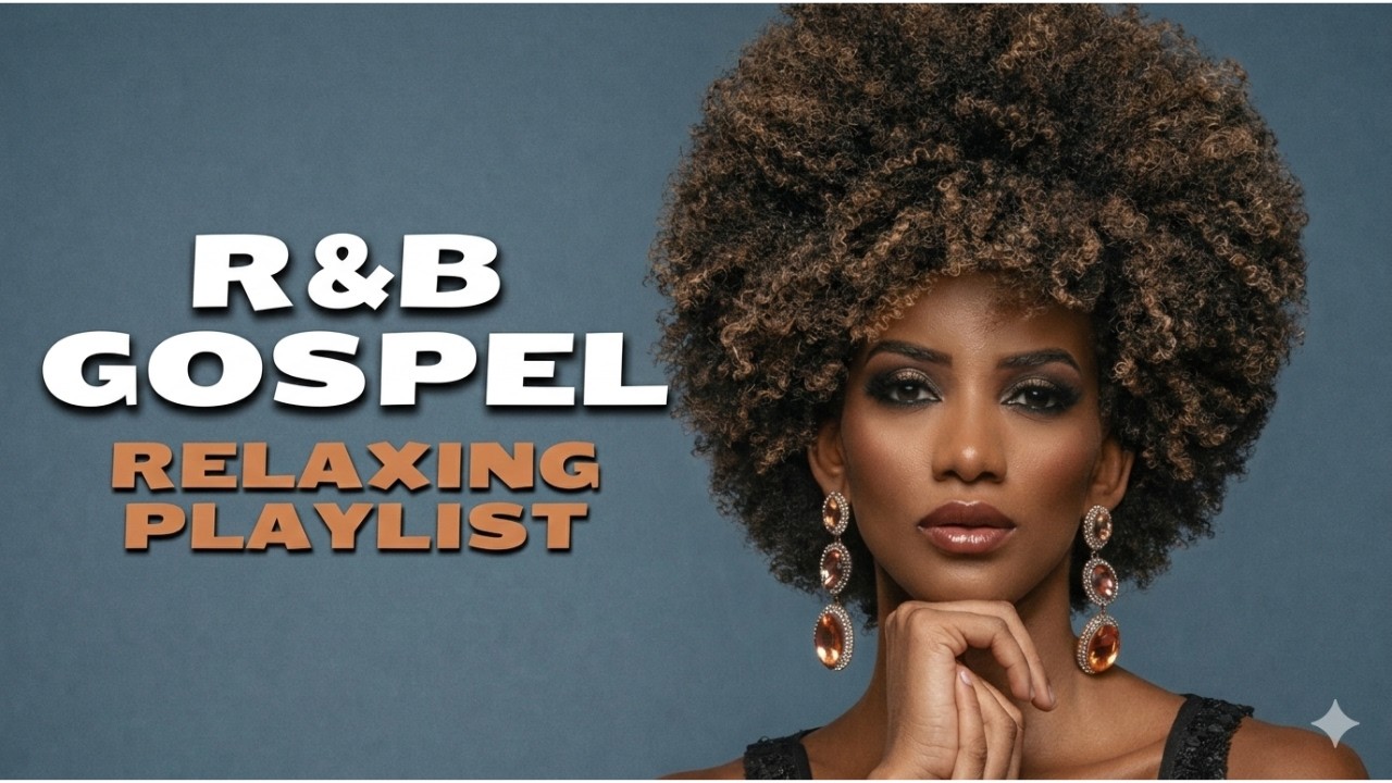 R&B Gospel Relaxing Playlist | 1 Hour of Bible Worship & Prayer to Heal the Soul – Vol. 23