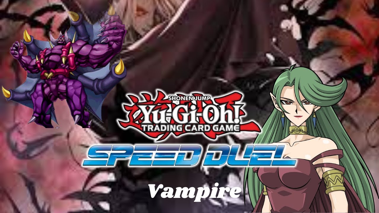 Deck Profil Speed Duel : Vampire