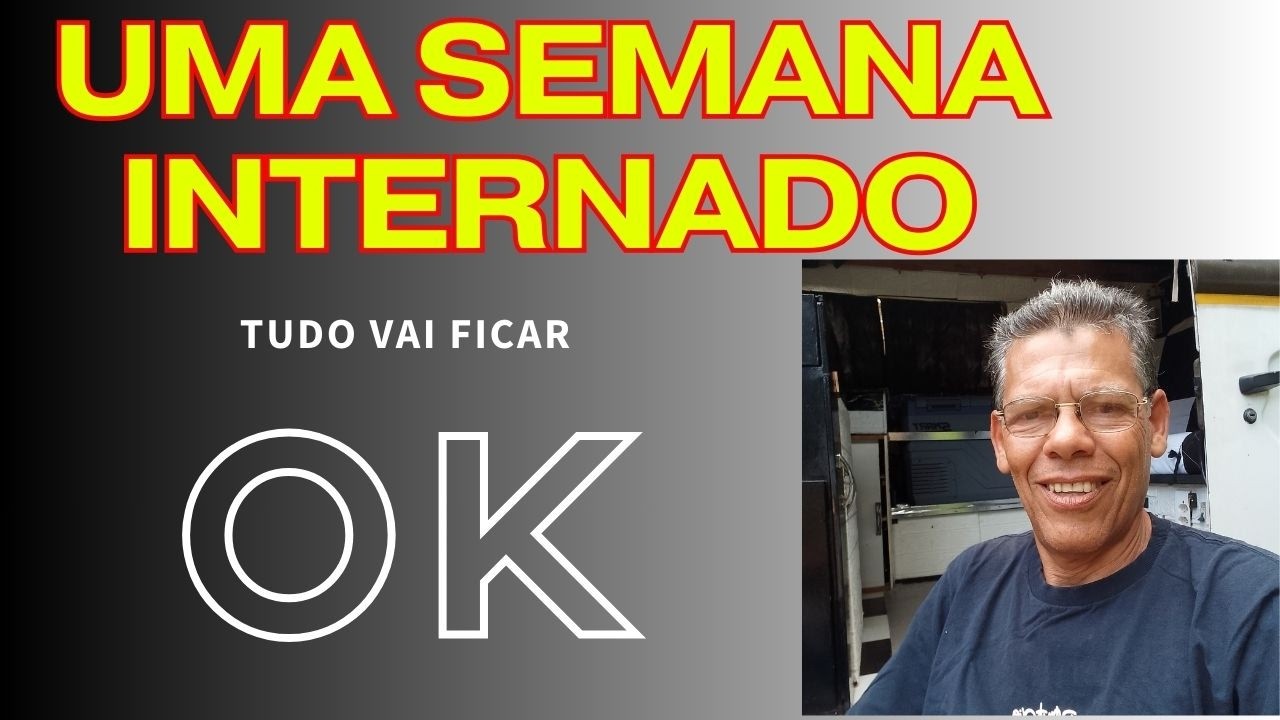 Uma semana internado