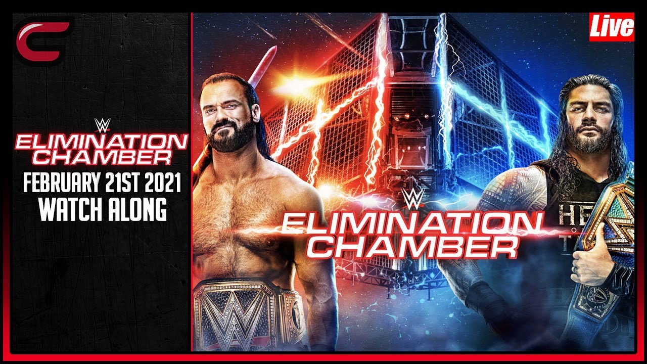 WWE Elimination Chamber February 21st 2021 Live Stream: Full Show Watch Along