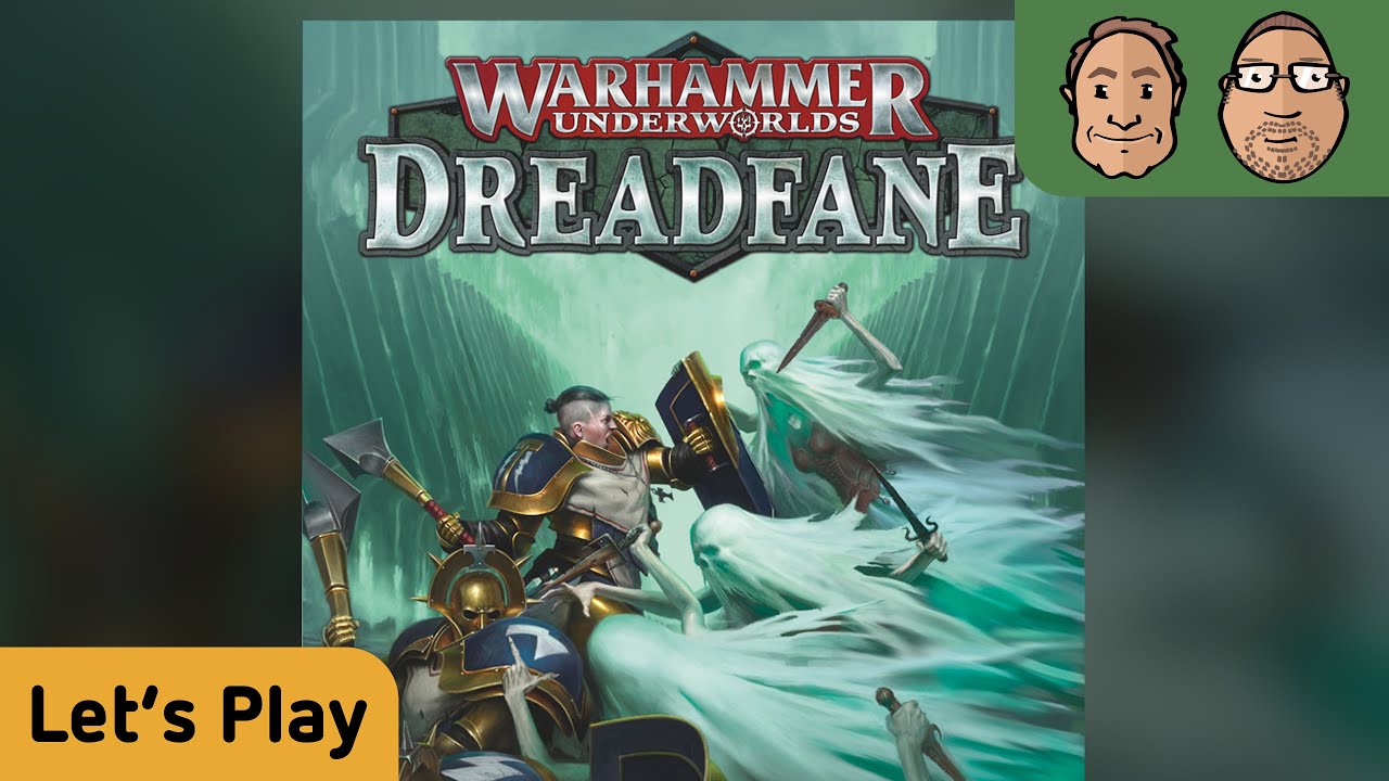 Warhammer Underworlds: Dreadfane - Let's Play mit Alex & Peat