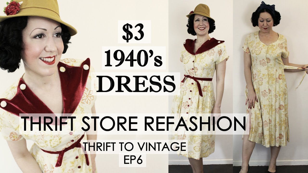 $3 Dress Thrift Store REFASHION to 1940s style Vintage Dress! - Thrift to Vintage ep6