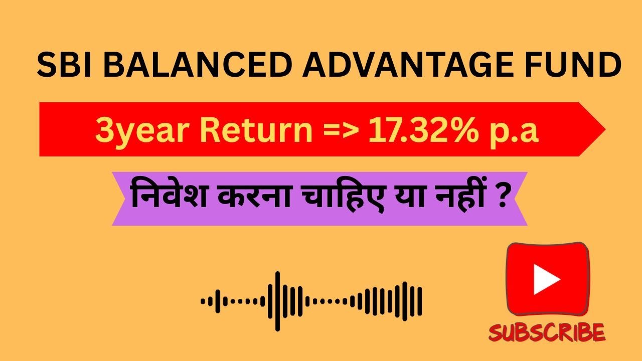 What Makes SBI Balanced Advantage Fund the BEST Investment Choice