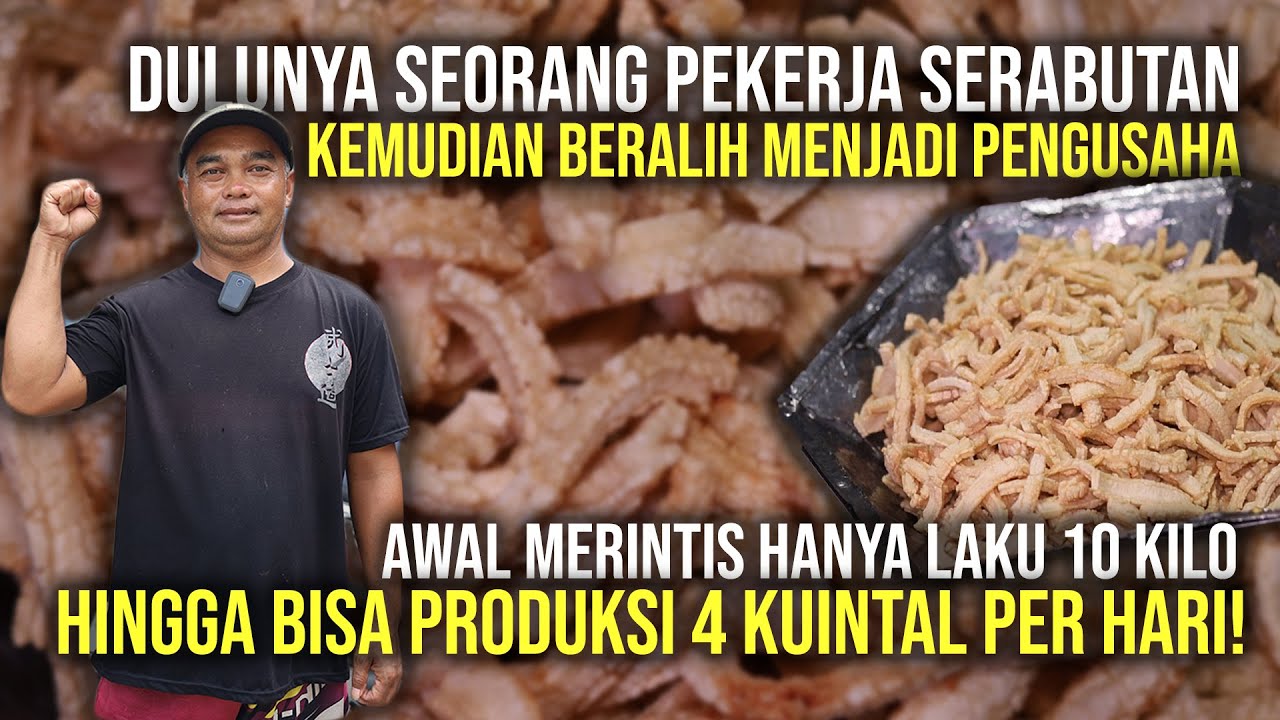 MANTAN PEKERJA SERABUTAN‼️ BISA SUKSES KARNA KERUPUK