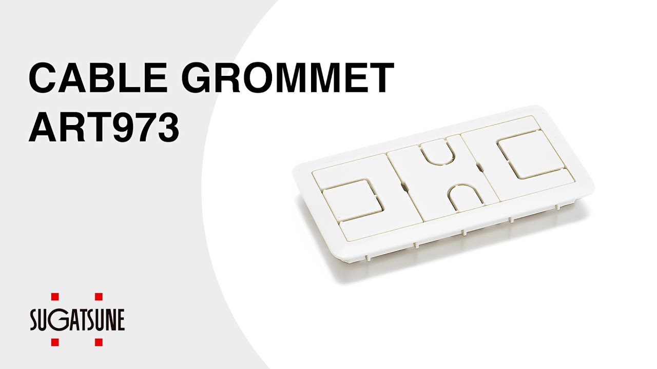 [QUICK DEMO] CABLE GROMMET ART973 - Sugatsune Global