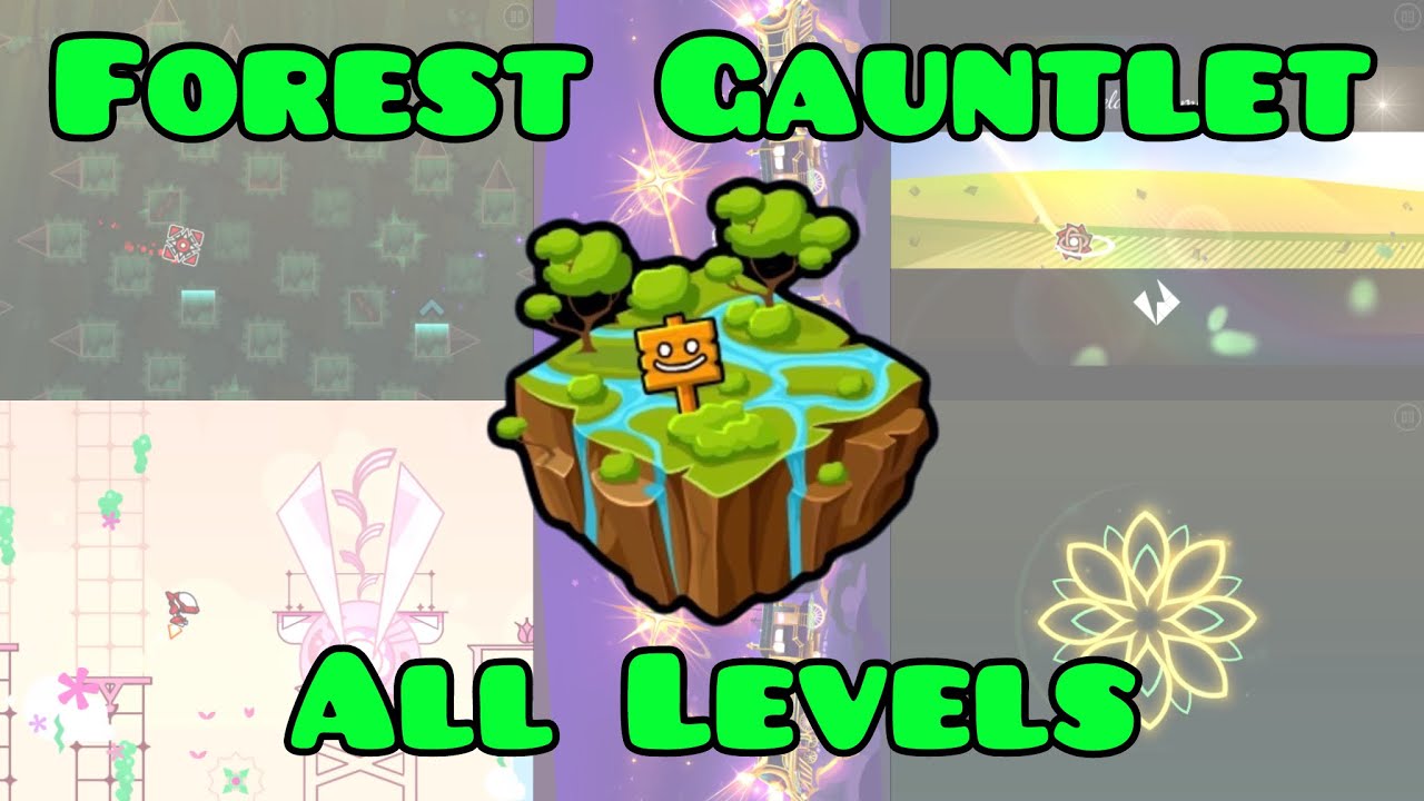 Forest Gauntlet (ALL LEVELS) | Geometry Dash Gauntlet #16