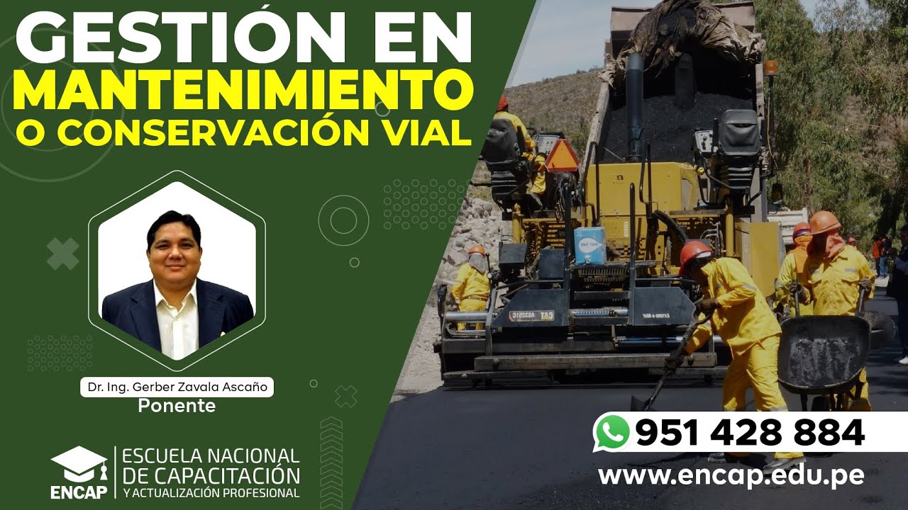 CURSO: GESTIÓN EN MANTENIMIENTO O CONSERVACIÓN VIAL 2025