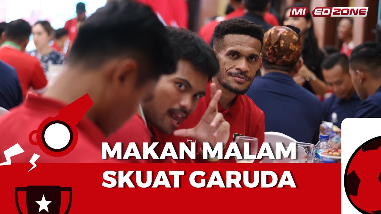 MAKAN MALAM BERSAMA SKUAT GARUDA | MIXED ZONE