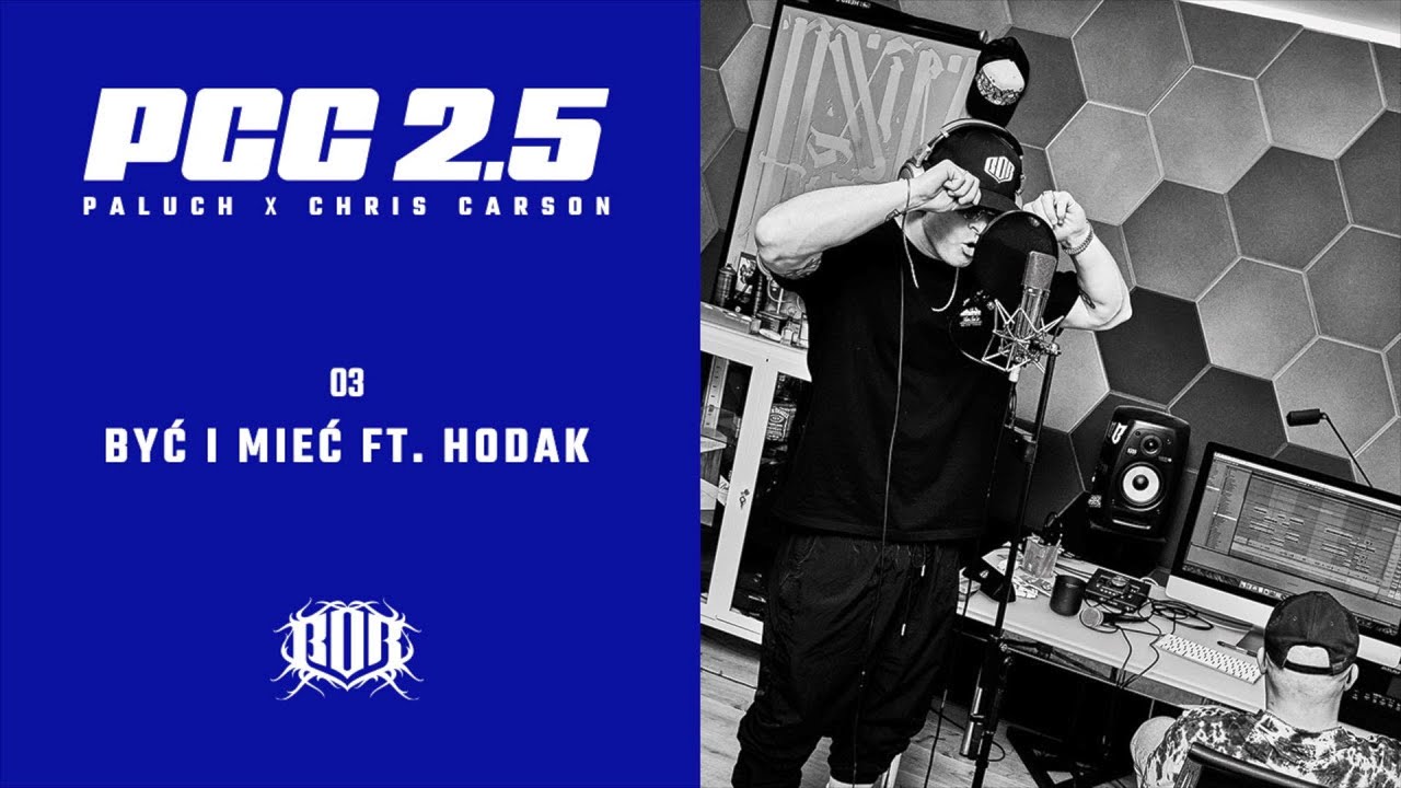 Paluch ft. Hodak - Być i mieć (prod. Chris Carson)