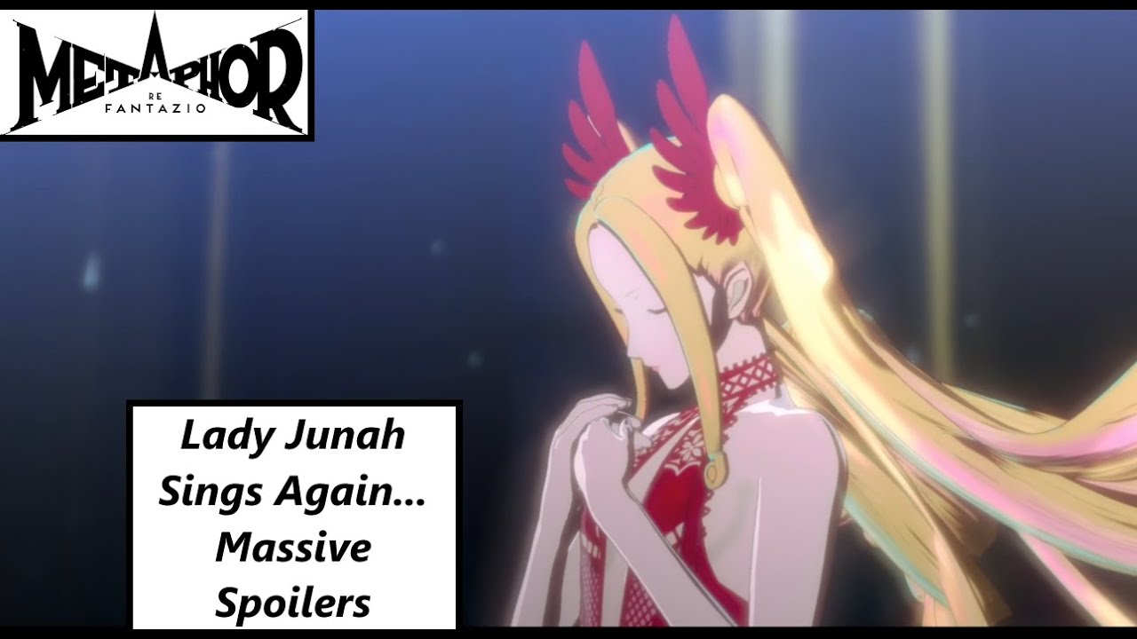 Metaphor Refantazio. Lady Junah Sings at the Operahouse. Massive Spoilers.