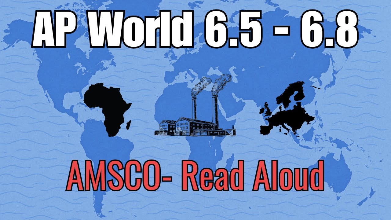 AP World History Unit 6 (6.5–6.8) | Economic Imperialism & Migration Read-Along