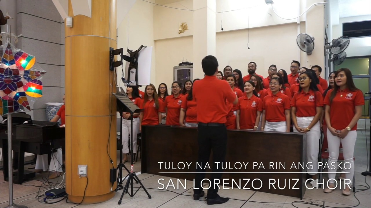 Tuloy na Tuloy pa rin ang Pasko - San Lorenzo Ruiz Choir