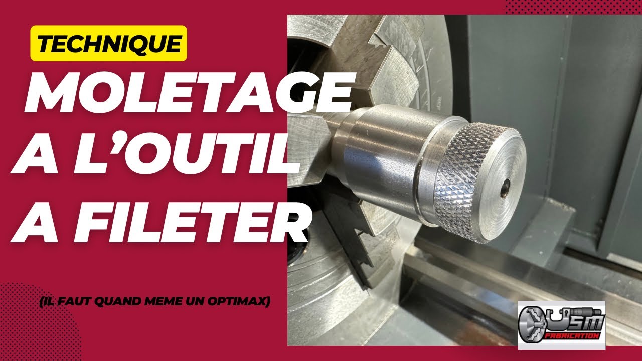 Moletage a l'outil a fileter ( il faut quand même un OPTIMAX)
