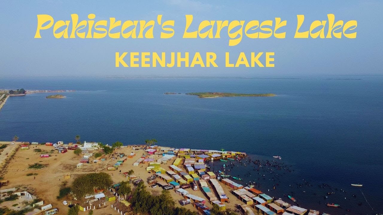 Pakistan's kee sab se bari Jheel Keenjhar Lake at Thatta Sindh