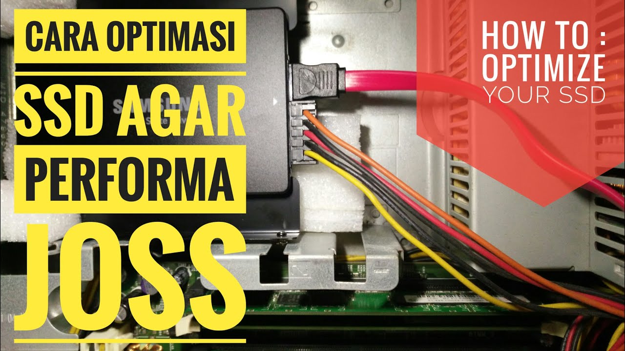 Cara setting SSD agar cepat