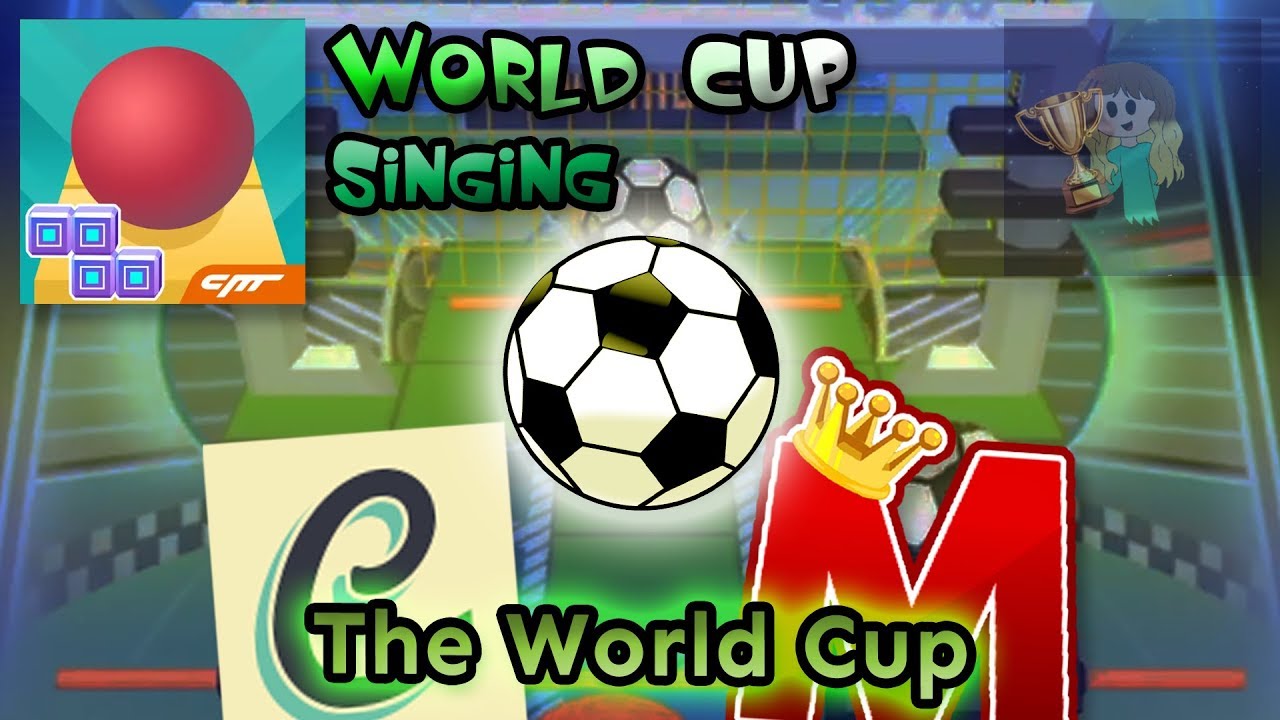 Rolling Sky Singing - The World Cup (World Cup) ft. Carlo