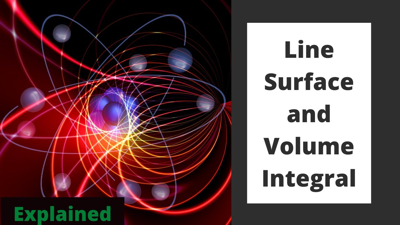 Line surface and volume integral | Explained✔️
