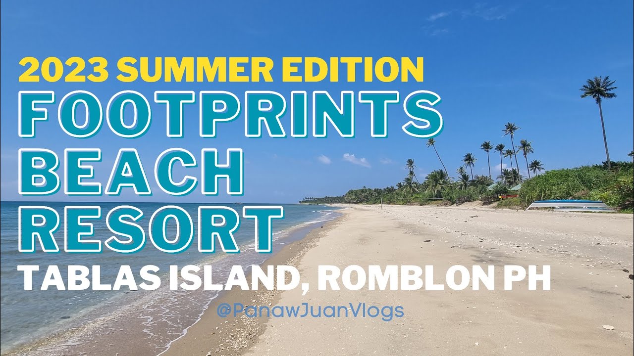 SUMMER NA, TARA SA ROMBLON! FOOTPRINTS BEACH RESORT, TABLAS ISLAND! #wanderer #wanderlust #traveller