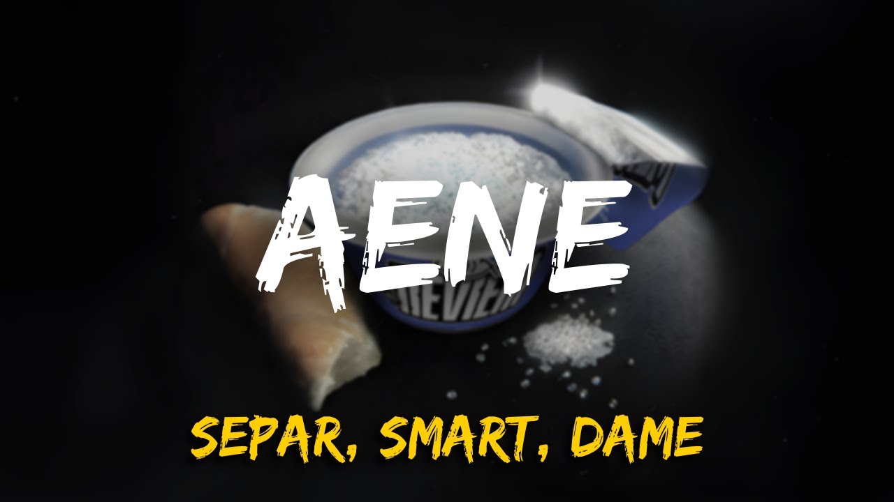 Separ ft. DMS - AENE /prod. SMART/ [LYRICS/BASS BOOST]