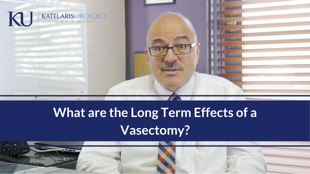 What are the Long Term Effects of a Vasectomy?
