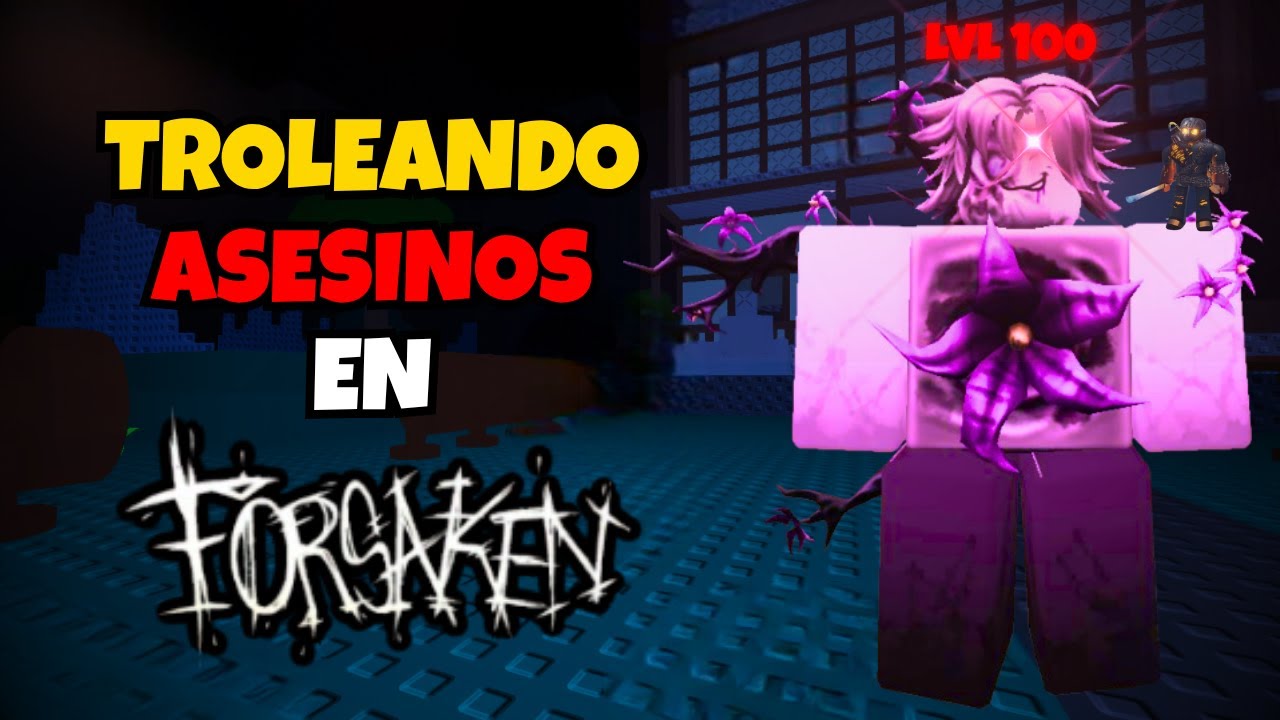 Troleando ASESINOS Con TWO TIMES NIVEL 100 | Forsaken