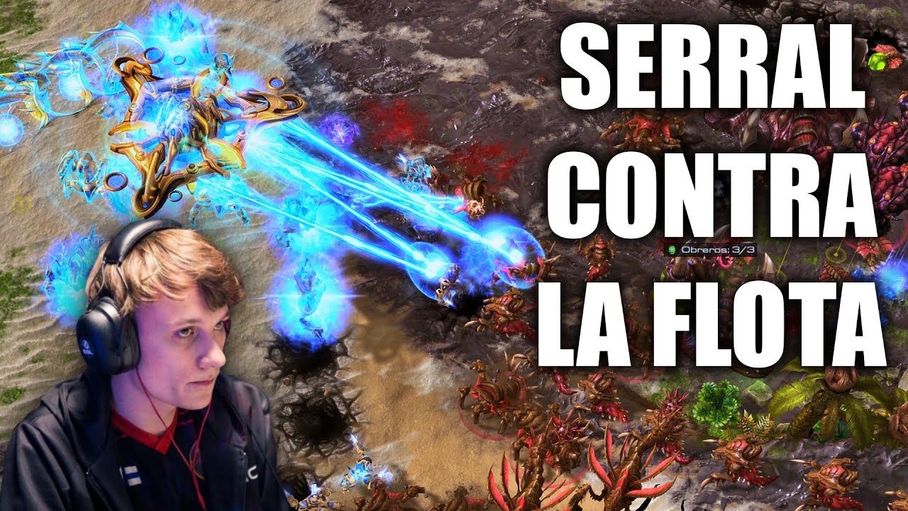 EPICARDA SERIE CON LA FLOTA vs SERRAL - Serral vs Mana Grupo Liuli Cup