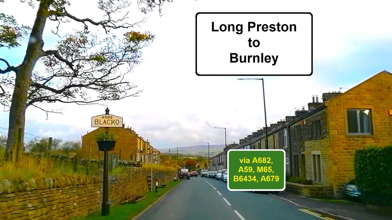 Long Preston to Burnley (via A682, A59, M65, B6434, A679) Dashcam Driving POV