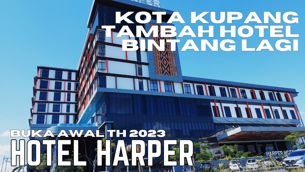Review lengkap Hotel Harper Kupang
