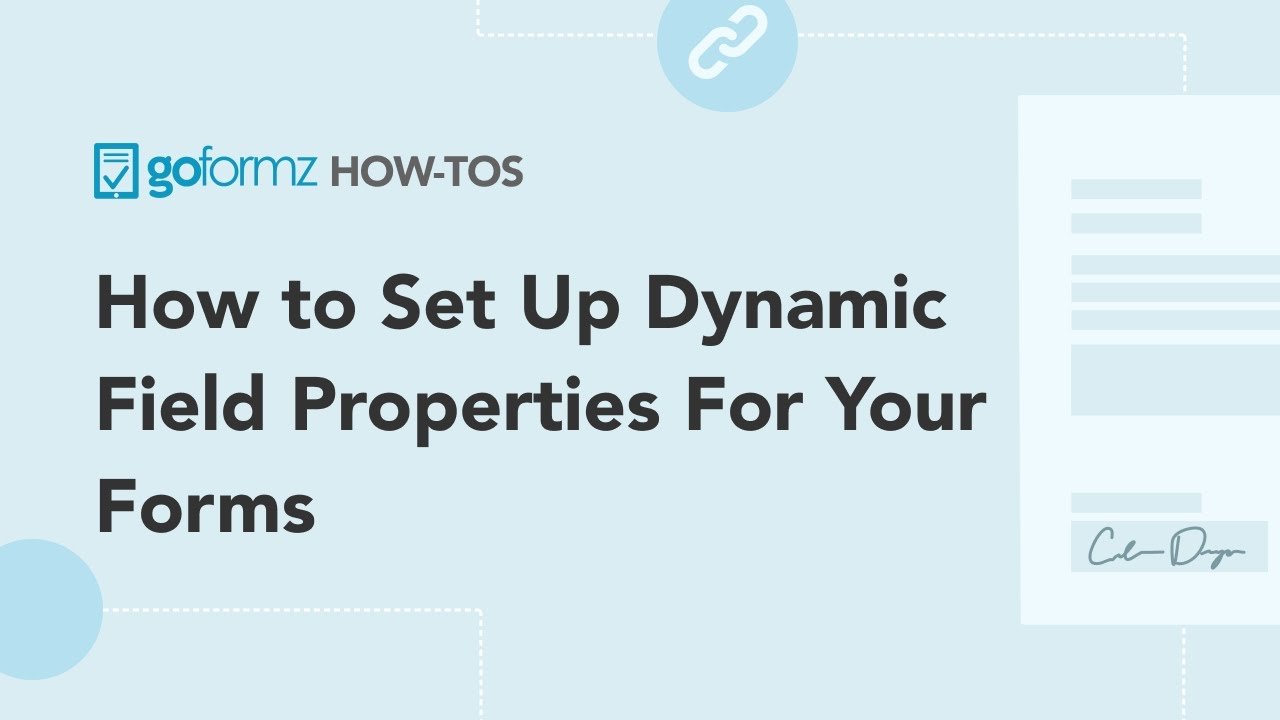 How to Set Up Dynamic Field Properties For Your Forms