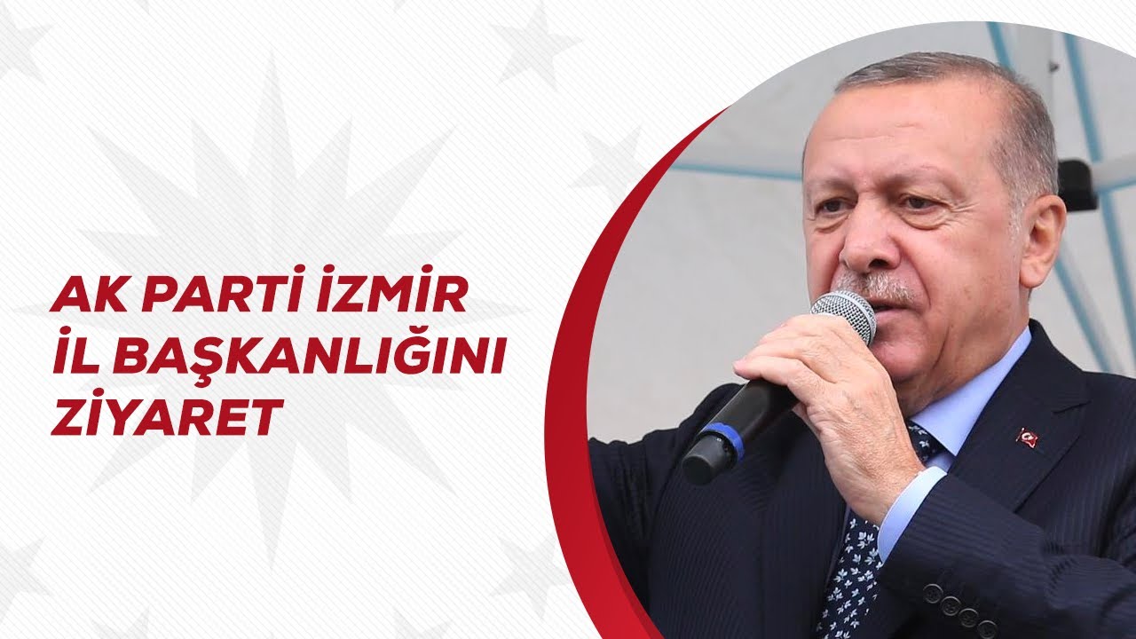 AK Parti İzmir İl Başkanlığını Ziyaret