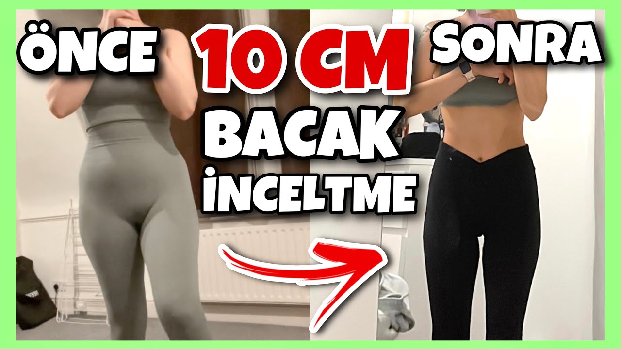 2 HAFTADA 10 CM BACAK İNCELTME | HIZLI BACAK İNCELTME YÖNTEMİ