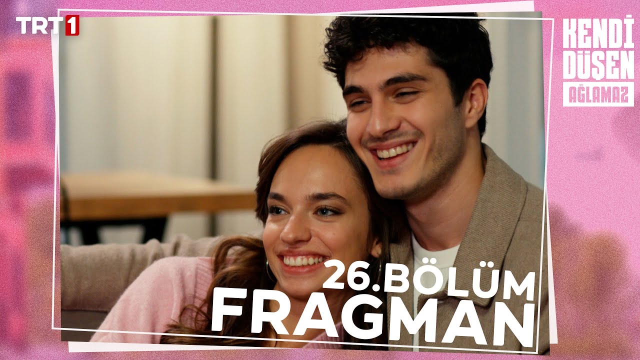 Kendi Düşen Ağlamaz 26. Bölüm Fragmanı 