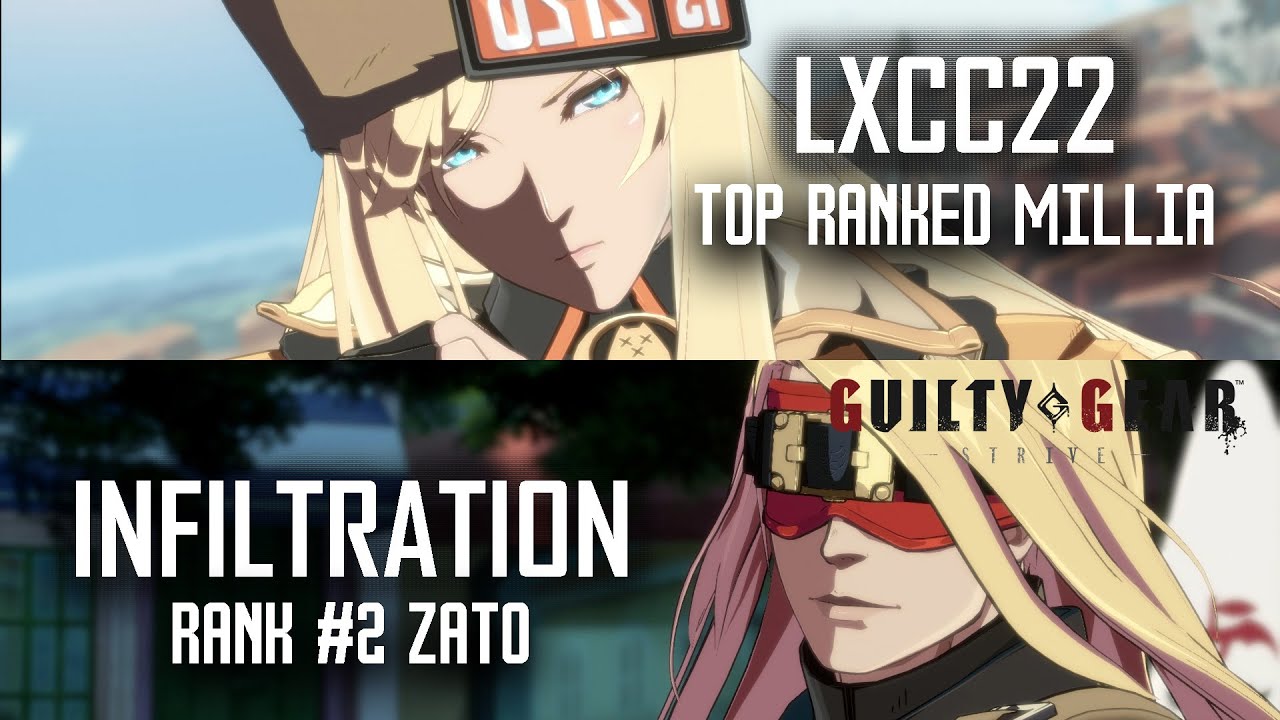 【GGST】Lxcc22 ( Millia ) vs Infiltration ( Zato -1) High level gameplay【Guilty Gear Strive】