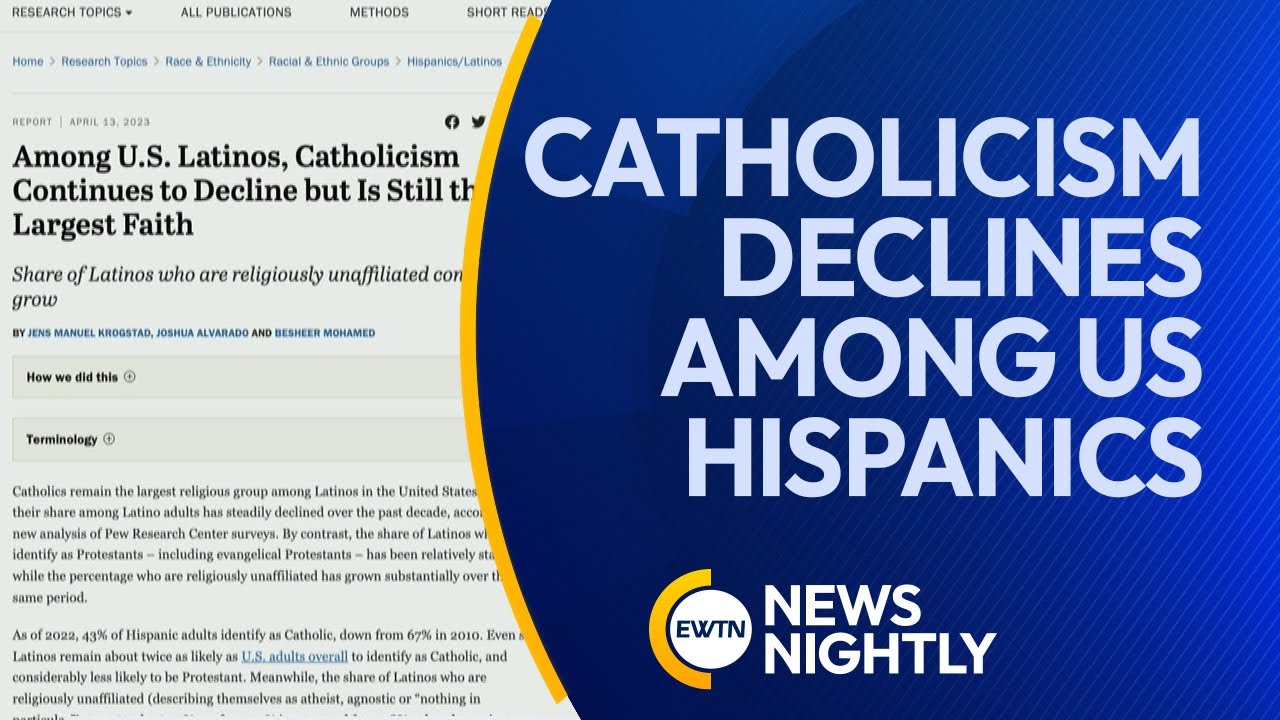 Catholicism Declines Among US Hispanics | EWTN News Nightly