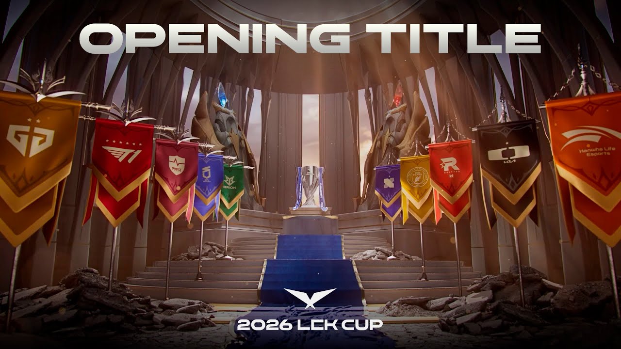 2026 LCK CUP OPENING TITLE